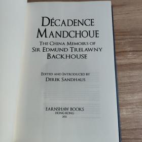 DECADENCE MANDCHOUE（精装）  书名与图片为准