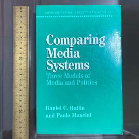 Comparing media systems three models of media and politics Cambridge英文原版