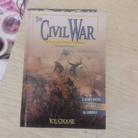 THE CIVIL WAR : AN INTERACTIVE HISTORY ADVENTURE（Revised edition）