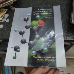 Fundamentals of Materials Science and Engineering：An Integrated Approach