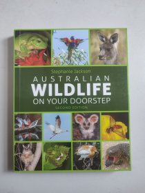 Australian Wildlife on Your Doorstep Second Edition