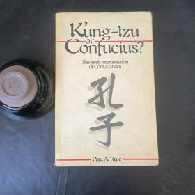 K'ung-tzu or Confucius?: The Jesuit Interpretation of Confucianism  解读孔子