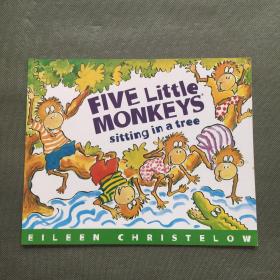 Five Little Monkeys Sitting in a Tree  五只小猴子坐在树上