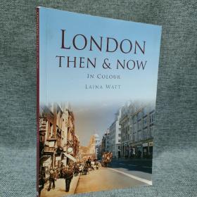 LONDON  THEN&NOW