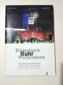 Bilderbuch Ruhr picturebook Faszination lndustriekultur Neues Leben in alten Buden