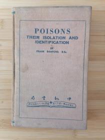 货号：张26 全网孤本：《Poisons their isolation and identification》（毒药的分离和鉴定），精装本，孔网稀缺，著名药理学家张培棪藏书