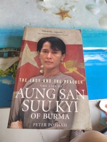 The lady and the peacock : The life of Aung San Suu Kyi