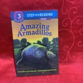 Amazing Armadillos (Step into Reading, Step 3) 进阶阅读3：犰狳