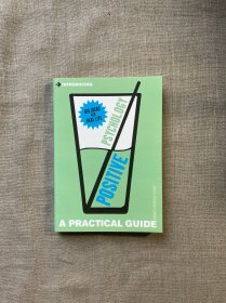 Introducing Positive Psychology: A Practical Guide (Practical Guide Series) 积极心理学实用指南【英文版，36开】