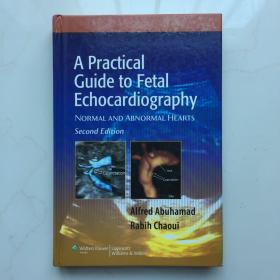 现货 A Practical Guide to Fetal Echocardiography: Normal and Abnormal Hearts[胎儿超声心动图实用指南] 精装 库存书