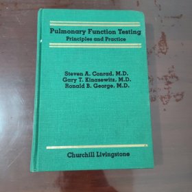 PULMONARY FUNCTION TESTING ：PRINCIPLES AND PRACTICE【1124】肺功能测试的原理与实践