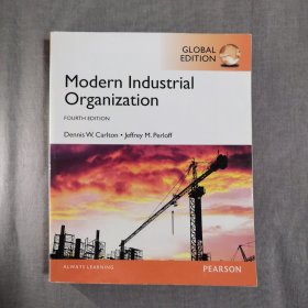 Modern Industrial Organization, Global Edition 4th Edition 现代产业组织 2015年第四版，全球版，真正的最新版，普通第四版是2004年出版 丹尼斯·W·卡尔Dennis W. Carlton 杰弗里·M·佩洛夫Jeffrey M. Perloff 英文原版