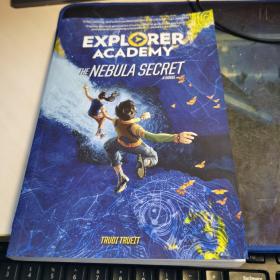 现货 Explorer Academy: The Nebula Secret (Book 1) 探险家学院:星云秘密(第一册)