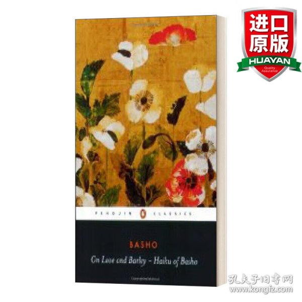 On Love and Barley: The Haiku of Basho (Penguin Classics)