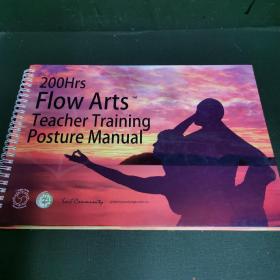 200 Hrs  Flow  Arts  Teacher  Training  Posture  Manual