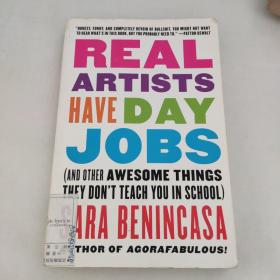 Real Artists Have Day Jobs  (And Other Awesome