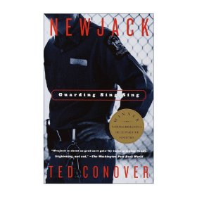 Newjack: Guarding Sing Sing 纽杰克 美国国家书评人协会奖 传记 Ted Conover