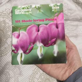 BBC 科普丛书 101 Shade-Loving Plants: Ideas to Lighten Shadows (Gardeners' World Magazine 101)