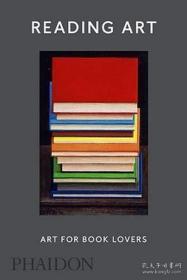 Reading Art: Art for Book Lovers 进口艺术 阅读的艺术 David Trigg 艺术史Phaidon