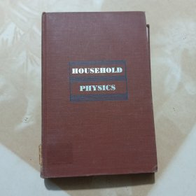 HOUSEHOLD PHYSICS英文原版家庭物理学