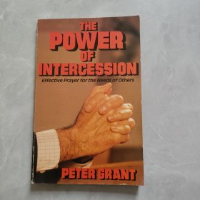 THE POWER OF INTERCESSION