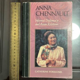 Anna chennault informal diplomacy and Asian relations life biography 陈纳德夫人陈香梅 英文原版