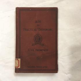 AIDS TO PRACTICAL DISPENSING  实用配药辅助工具  外文古旧书 民国老外文书 1902年版
