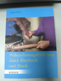 Wahrnehmungsförderung durch Rhythmik und Musik