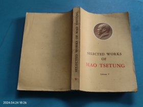 SELECTED WORKS OF MAO TSE-TUNG Volume V【毛泽东选集 第五卷 英文版】