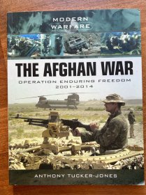 The Afghan War : Operation Enduring Freedom: 2001-2014