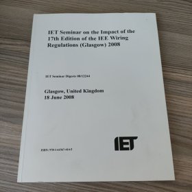 IET Seminar on the Impact of the 17th Edition of the IEE Wiring Regulations(Glasgow)2008