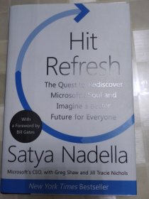 THit Refresh The Quest to Rediscover Microsoft's Soul and Imagine a Better Future for Everyone