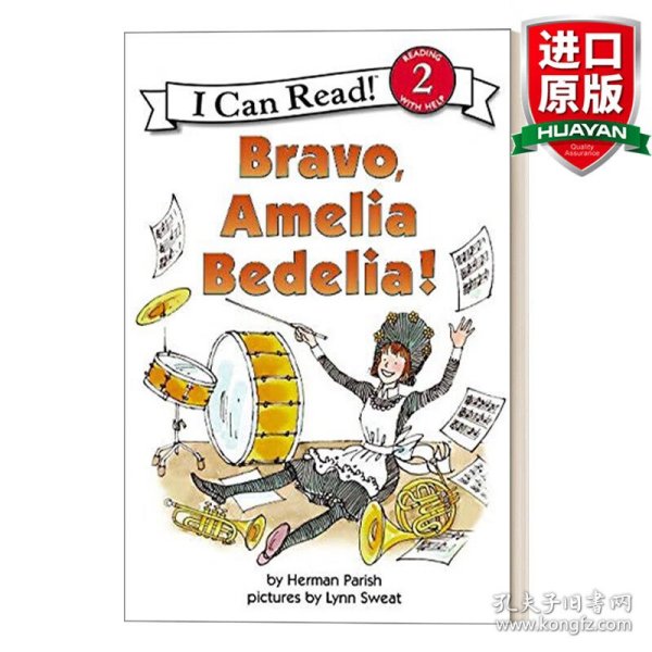 Bravo, Amelia Bedelia! (I Can Read, Level 2)[干得漂亮，阿米莉亚·贝迪利亚！]