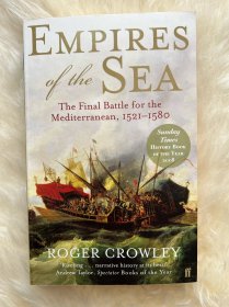 Empires of the Sea: The Final Battle for the Mediterranean, 1521-1580