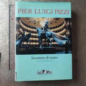 PIER LUIGI PIZZI路易吉·皮兹码头Inventore di teatro剧院发明家TESTO DI LORENZO ARRUGA洛伦佐·阿鲁加的文本