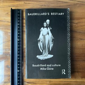 Baudrillard and culture baudrillard's bestiary英文原版