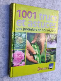 1001 trucset astuces des jardiniers de nos 本地区园艺师的1001种技巧