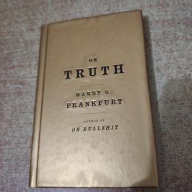 【英文原版口袋书】Harry G Frankfurt：《 On Truth 》 哈里·G.法兰克福：《论真实》（《论扯淡》的作者所写的另一本名作，英文原版共101页）
