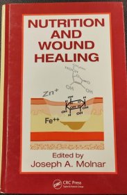 Nutrition and wound healing 营养与伤口愈合 英文原版