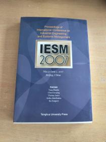 工业工程与系统管理2007国际会议论文集 = 
Proceedings of International Conference on 
Industrial Engineering and System Management 2007 
: 英文