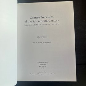 华美协进社 1995年 展览图录 Chinese Porcelains of the Seventeenth Century 十七世纪的中国瓷器 山水 文玩 和故事 作者签名版