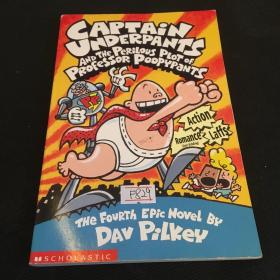 CAPTAIN UNDERPANTS AND THE PERILOUS PLOT OF PROFESSOR POOPYPANTS