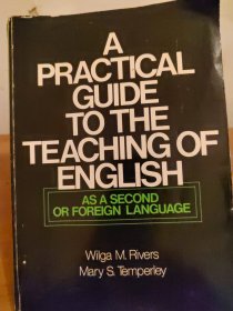 A practical guide to the teaching of ENGLISH as a second or foreign language