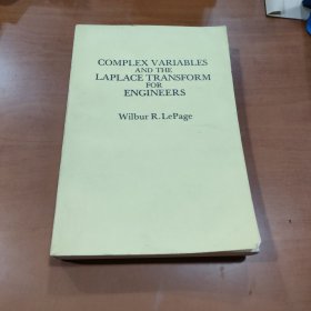 COMPLEX VARIABLES AND THE LAPLACE TRANSFORM FOR ENGINEERS 工程人员使用的复变量和拉普拉斯变换（英文）