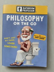 (THE BATHROOM PROFESSOR) PHILOSOPHY ON THE GO