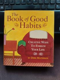 Book Of Good Habits, Creative Ways To Enrich Your Life
