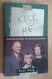 英文书 Kick Me: Adventures in Adolescence Paperback by Paul Feig (Author)