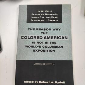 The Reason Why the Colored American Is Not in the World's Columbian Exposition