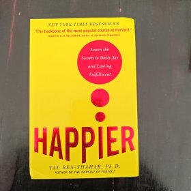 Happier：Learn the Secrets to Daily Joy and Lasting Fulfillment