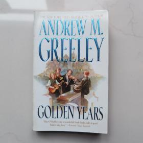 Golden Years by Andrew M.Greeley  安德鲁·M·格里利的《黄金岁月》